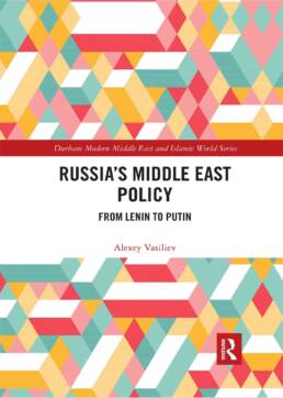 russia 's_middle_east_policy_from_lenin_to_putin_مراجعة_إصدار_مركز_دراسات_الوحدة_العربية