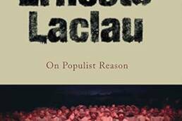 إرنستو لاكلاو: نَحو تأصيل فلسفيّ لمفهوم الشعبَويّة